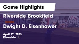 Riverside Brookfield  vs Dwight D. Eisenhower  Game Highlights - April 22, 2023