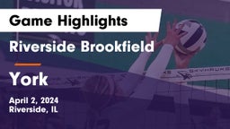 Riverside Brookfield  vs York  Game Highlights - April 2, 2024