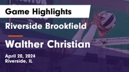 Riverside Brookfield  vs Walther Christian Game Highlights - April 20, 2024