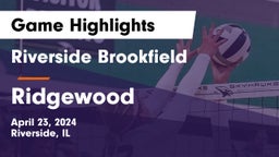 Riverside Brookfield  vs Ridgewood Game Highlights - April 23, 2024