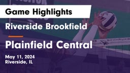 Riverside Brookfield  vs Plainfield Central  Game Highlights - May 11, 2024