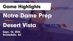 Notre Dame Prep  vs Desert Vista  Game Highlights - Sept. 10, 2022