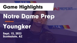 Notre Dame Prep  vs Youngker Game Highlights - Sept. 13, 2022