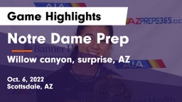 Notre Dame Prep  vs Willow canyon, surprise, AZ Game Highlights - Oct. 6, 2022