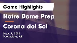 Notre Dame Prep  vs Corona del Sol  Game Highlights - Sept. 9, 2023