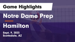 Notre Dame Prep  vs Hamilton  Game Highlights - Sept. 9, 2023