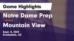 Notre Dame Prep  vs Mountain View  Game Highlights - Sept. 8, 2023