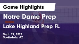 Notre Dame Prep  vs Lake Highland Prep FL Game Highlights - Sept. 29, 2023