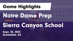 Notre Dame Prep  vs Sierra Canyon School Game Highlights - Sept. 30, 2023