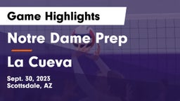 Notre Dame Prep  vs La Cueva  Game Highlights - Sept. 30, 2023