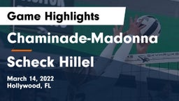 Chaminade-Madonna  vs Scheck Hillel Game Highlights - March 14, 2022