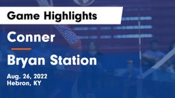 Conner  vs Bryan Station  Game Highlights - Aug. 26, 2022