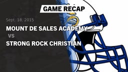 Recap: Mount de Sales Academy  vs. Strong Rock Christian  2015