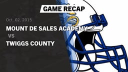 Recap: Mount de Sales Academy  vs. Twiggs County  2015