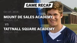 Recap: Mount de Sales Academy  vs. Tattnall Square Academy  2016