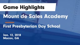Mount de Sales Academy  vs First Presbyterian Day School Game Highlights - Jan. 12, 2018