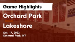 Orchard Park  vs Lakeshore Game Highlights - Oct. 17, 2022