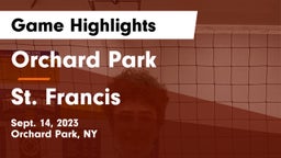 Orchard Park  vs St. Francis  Game Highlights - Sept. 14, 2023