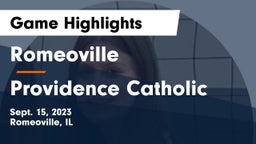 Romeoville  vs Providence Catholic  Game Highlights - Sept. 15, 2023