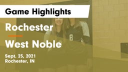 Rochester  vs West Noble  Game Highlights - Sept. 25, 2021