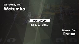 Matchup: Wetumka  vs. Porum  2016