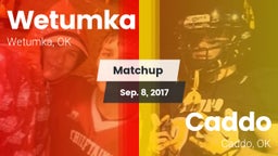 Matchup: Wetumka  vs. Caddo  2017