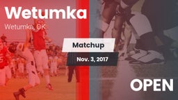 Matchup: Wetumka  vs. OPEN 2017