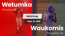 Matchup: Wetumka  vs. Waukomis  2018