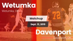 Matchup: Wetumka  vs. Davenport  2019