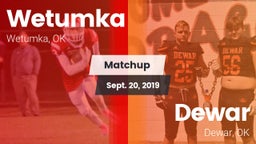 Matchup: Wetumka  vs. Dewar  2019