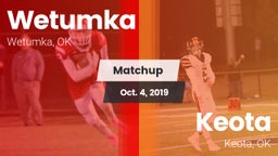 Matchup: Wetumka  vs. Keota  2019