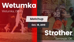 Matchup: Wetumka  vs. Strother  2019