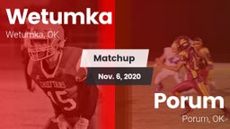 Matchup: Wetumka  vs. Porum  2020