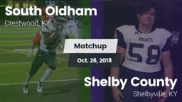 Matchup: South Oldham High vs. Shelby County  2018