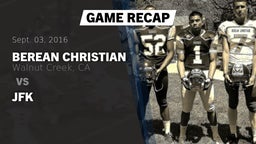 Recap: Berean Christian  vs. JFK 2016