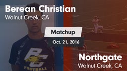 Matchup: Berean Christian vs. Northgate  2016