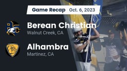 Recap: Berean Christian  vs. Alhambra  2023