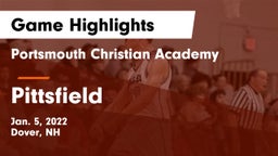 Portsmouth Christian Academy  vs Pittsfield Game Highlights - Jan. 5, 2022
