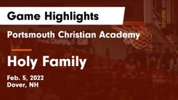 Portsmouth Christian Academy  vs Holy Family Game Highlights - Feb. 5, 2022