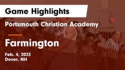 Portsmouth Christian Academy  vs Farmington Game Highlights - Feb. 4, 2023