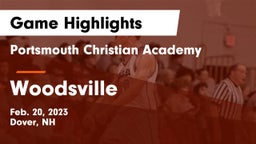 Portsmouth Christian Academy  vs Woodsville Game Highlights - Feb. 20, 2023