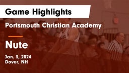 Portsmouth Christian Academy  vs Nute Game Highlights - Jan. 3, 2024