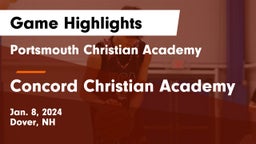 Portsmouth Christian Academy  vs Concord Christian Academy Game Highlights - Jan. 8, 2024