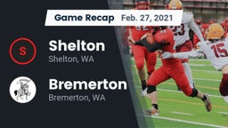 Recap: Shelton  vs. Bremerton  2021