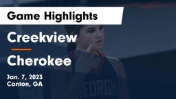 Creekview  vs Cherokee  Game Highlights - Jan. 7, 2023
