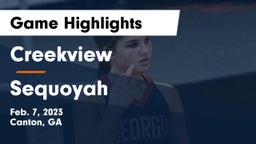 Creekview  vs Sequoyah  Game Highlights - Feb. 7, 2023