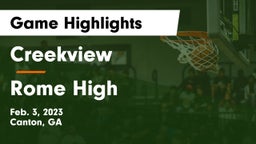 Creekview  vs Rome High Game Highlights - Feb. 3, 2023
