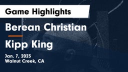 Berean Christian  vs Kipp King Game Highlights - Jan. 7, 2023
