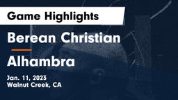 Berean Christian  vs Alhambra  Game Highlights - Jan. 11, 2023