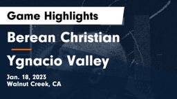 Berean Christian  vs Ygnacio Valley Game Highlights - Jan. 18, 2023